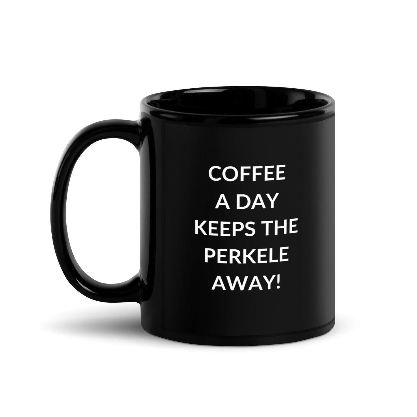 Coffee a day keeps the PERKELE away, Black Glossy Mug - Feels like Finland